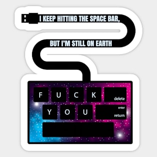 Keep Hitting The Space Bar Sticker